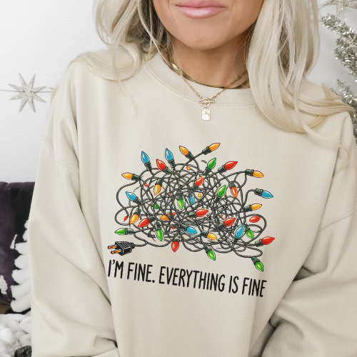 'I'm fine everything's fine' sweatshirt