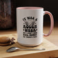 Coffee Mug - Rough Week Quote - 11oz, 15oz