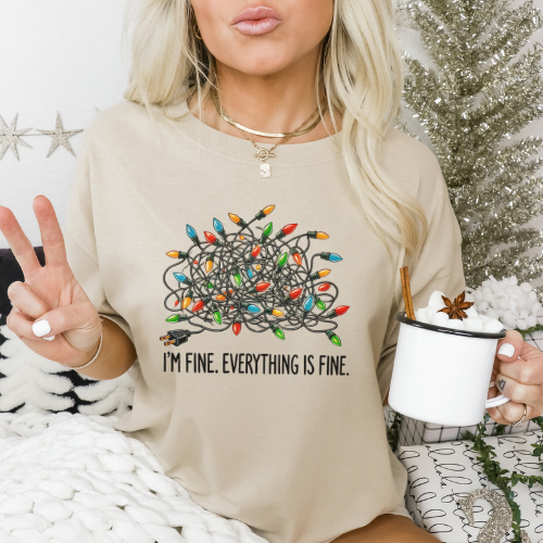 I'm Fine, Everything's Fine Tee